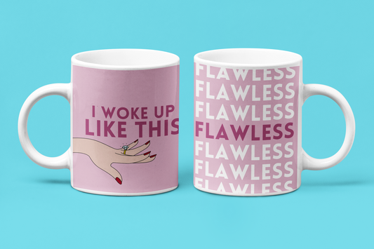 Taza "I woke up like this"