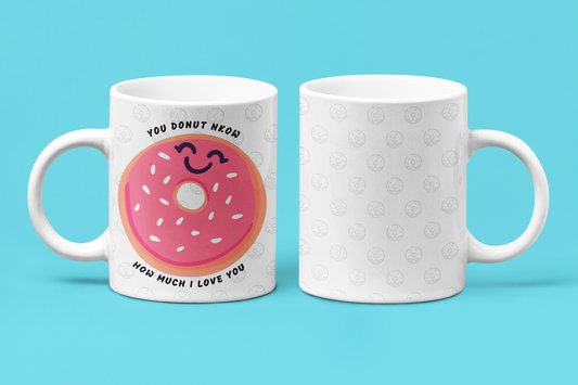 Taza "You donut know"